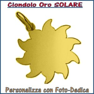 ciondolo oro sole solare da incidere con fotoincisione medaglia collana personalizzato personalizzazione incisione